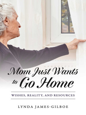 cover image of Mom Just Wants to Go Home